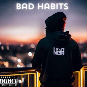 Bad Habits