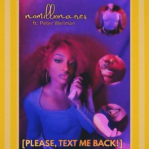 PLEASE, TEXT ME BACK! (feat. Peter Wellman)