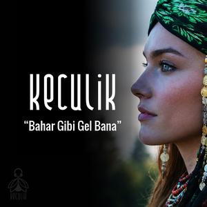 Bahar Gibi Gel Bana