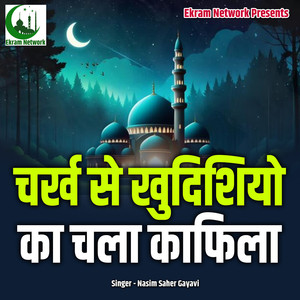 Charkh Se Khudishiyon Ka Chala Kafila (Live)