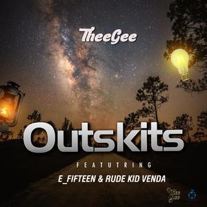 Outskits (feat. E_Fifteen & Rude Kid Venda)
