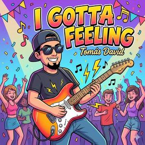 I Gotta Feeling