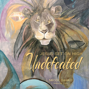 Undefeated: Jesus Set on High (feat. 1 Luv)