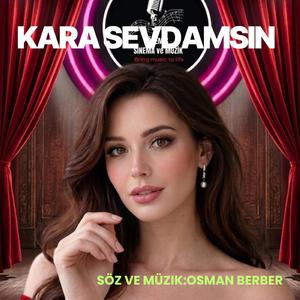 KARA SEVDAMSIN (Sunom)