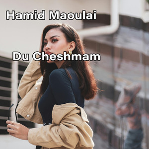 Du Cheshmam
