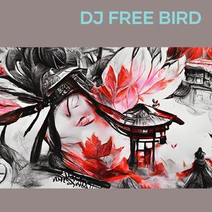 Dj Free Bird