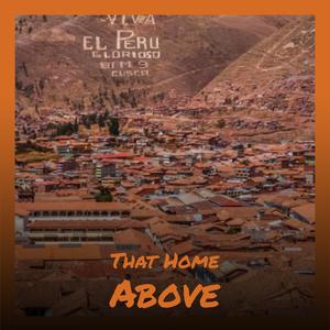 That Home Above