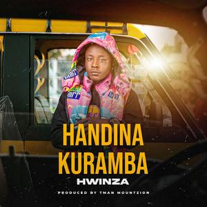 Handina Kuramba (feat. Hwinza)