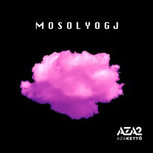 Mosolyogj