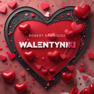 Walentynki (Alternate Version)
