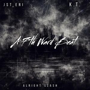 A 7th Ward Beat (feat. Jst Eri & K.T.)