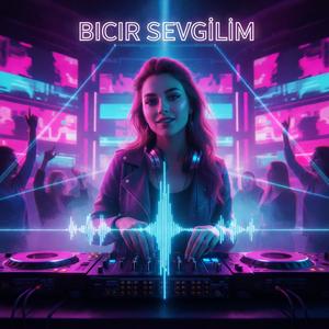 BICIR SEVGİLİM