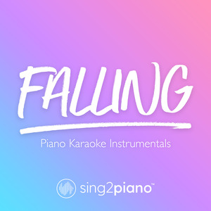 Falling (Originally Performed by Harry Styles) (Piano Karaoke Version)