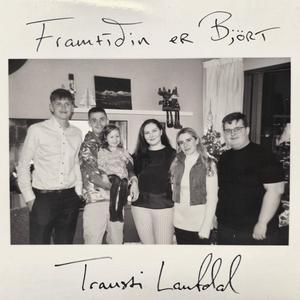 Framtíðin Er Björt