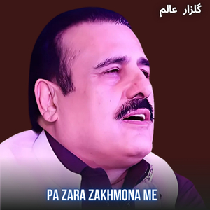 Pa Zara Zakhmona Me