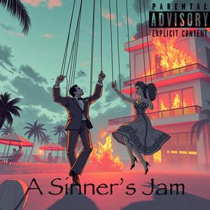 A SINNER'S JAM