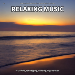 Relaxing Music, Pt. 45