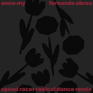 Speed Racer (Anna-My Radical Dance Remix)