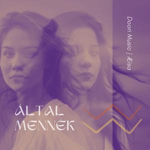 által mennék (feat. Æisa)