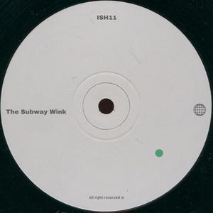 ISH11 The Subway Wink