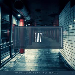 Faz (feat. Ali Beydili)