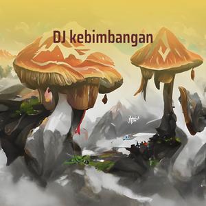 Dj Kebimbangan