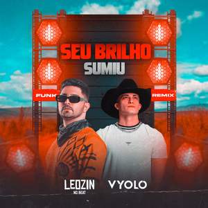 Seu Brilho Sumiu (Funk Remix)