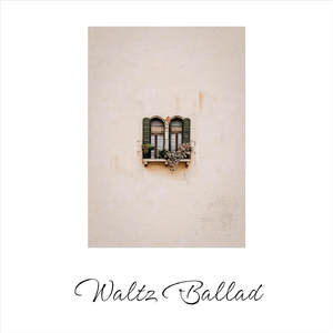 Waltz Ballad