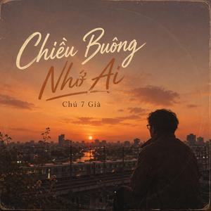 Chiều Buông Nhớ Ai