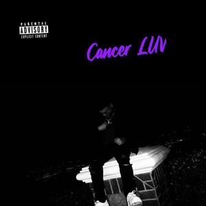Cancer Luv (feat. Nico Banz)