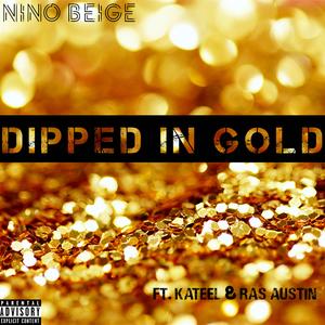 Dipped in Gold (feat. Kateel & Ras Austin)