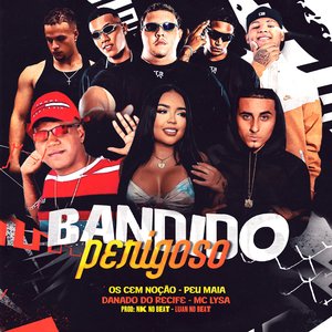 Bandido Perigoso