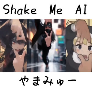 Shake Me AI!