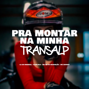Pra Montar na Minha Transalp