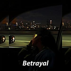 Betrayal