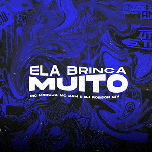 Ela Brinca Muito