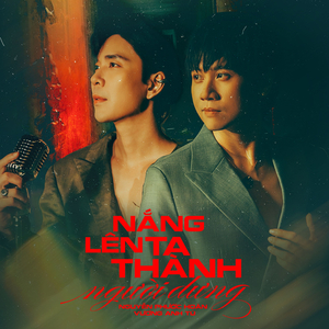 Nắng Lên Ta Thành Người Dưng