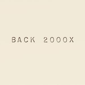 BACK 2000X