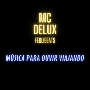 MÚSICA PARA OUVIR VIAJANDO