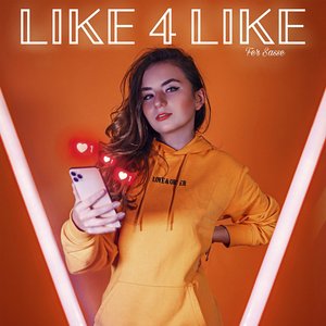Like 4 Like