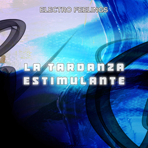 La Tardanza Estimulante