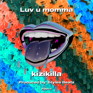 Luv u momma