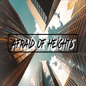 Afraid Of Heights (feat. Wes Paul)
