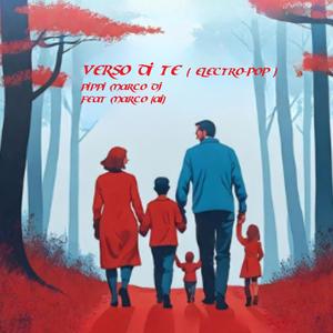 VERSO DI TE .. (Special Version (ELECTRO-POP)