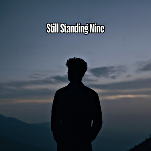 Still Standing Mine