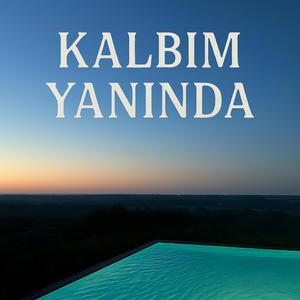 Kalbim Yanında