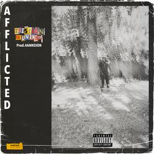AFFLICTED