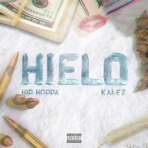 Hielo (feat. Hip Hoppa & Kalez)