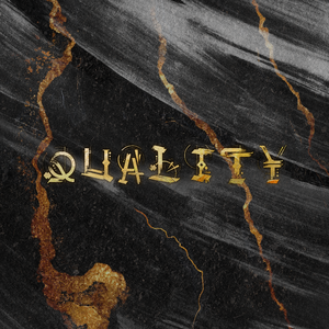 QUALITY