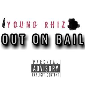 Out on Bail (Nuffin 2 Go Back)